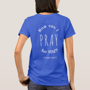 T-shirt Comment Puis-Je Prier Pour Vous Inspirer Des T-S C