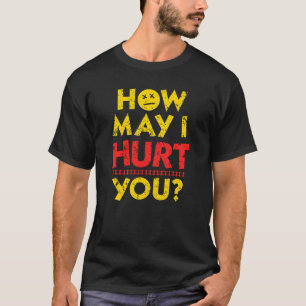 T-shirt Comment puis-je vous nuire Dungeon Crawler Carl