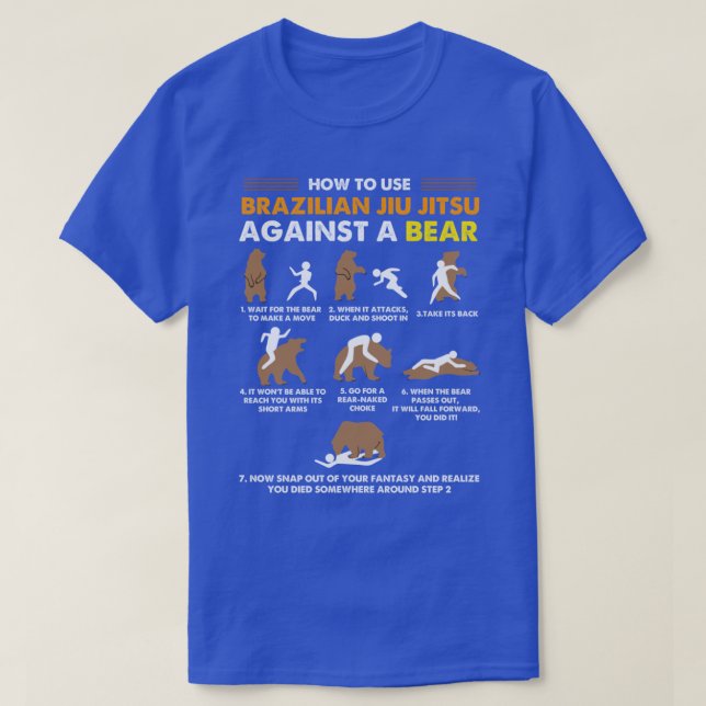 T-shirt Comment utiliser le Jiu Jitsu brésilien contre un  (Design devant)