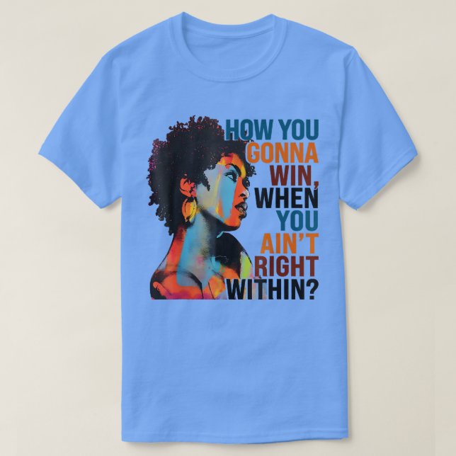 T-shirt Comment Vous Allez Gagner, Quand Vous Aimez En 277 (Design devant)