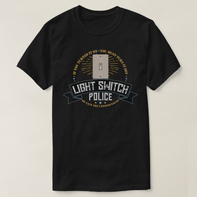 T-shirt Commutateur de lumière Police Papa ou Maman Funny  (Design devant)