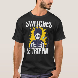 T-shirt Commutateurs Être Trippin Électricien S Drôle