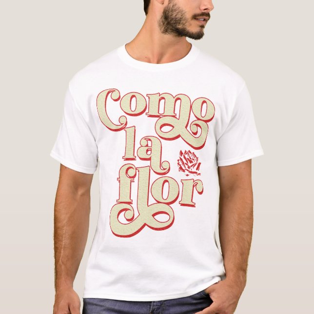 T-shirt Como La Flor Cumbia (Devant)