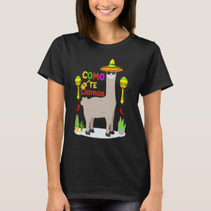 T-shirt Como Te Llamas Cute Cinco De Mayo Spanish Pun Alp
