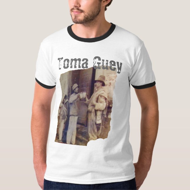 T-shirt compadres, Toma Guey (Devant)