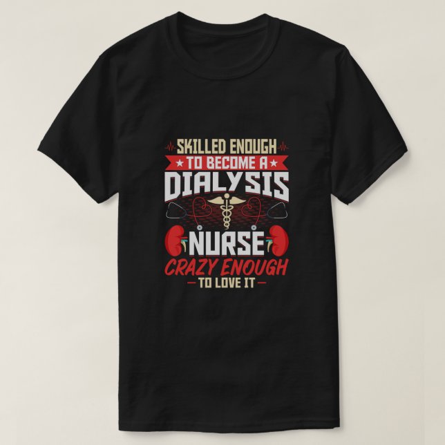 T-shirt Compétence suffisante pour devenir infirmière de d (Design devant)