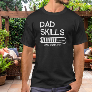 T-shirt Compétences de Papa Chargement 70 Pour Cent Termin
