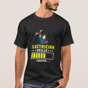 T-shirt Compétences en électricien Chargement Électricité