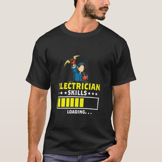 T-shirt Compétences en électricien Chargement Électricité  (Devant)