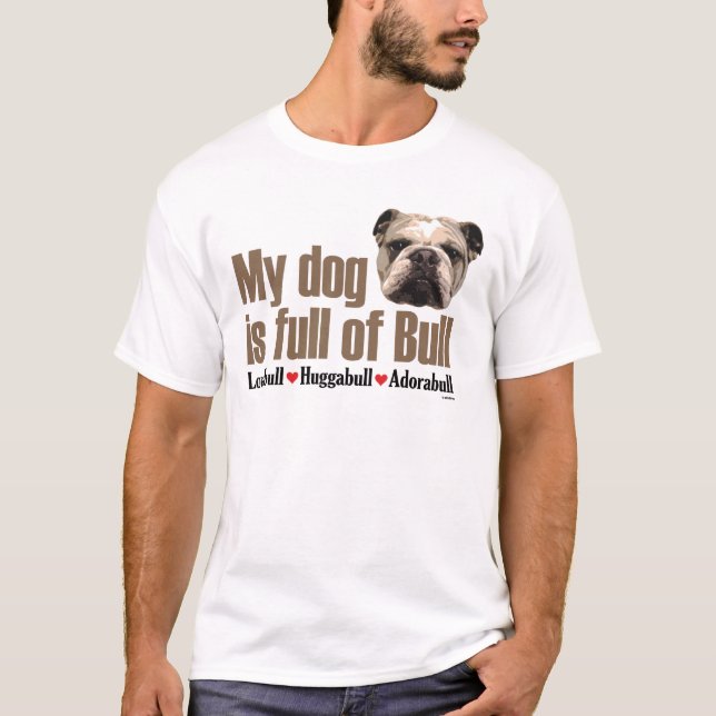T-shirt Complètement de Taureau - bouledogue anglais (Devant)