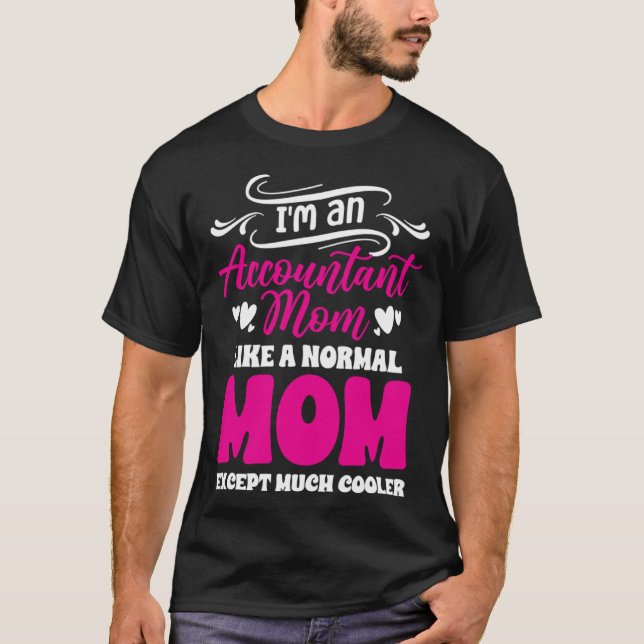 T-shirt Comptabilisation Motherhood Best Maman Ever Compta (Devant)