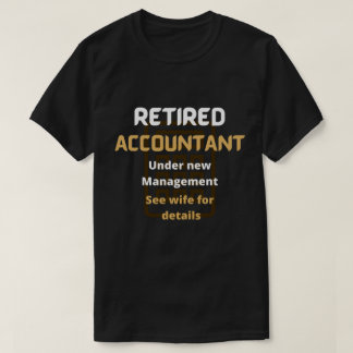 T-shirt Comptable à la retraite brun Drôle cadeau de retra