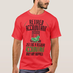 T-shirt Comptable à la retraite comme un comptable régulie