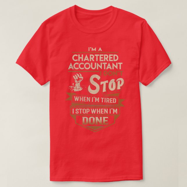 T-shirt Comptable Agréé Je m'arrête une fois terminé Job G (Design devant)