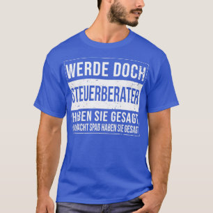 T-shirt Comptable Anniversaire Funny Comptable