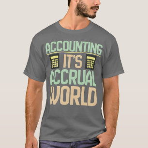 T-shirt Comptable Comptabilité C'est son monde d'exercice 