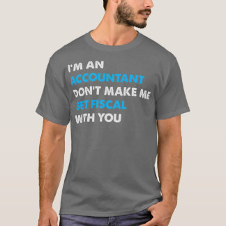 T-shirt Comptable comptable Fiscalité Argent Travail Amusa