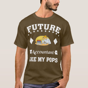 T-shirt Comptable De Futur Comme Mon Pop