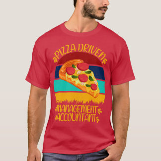 T-shirt Comptable de gestion piloté pizza Funny Pizza Quo