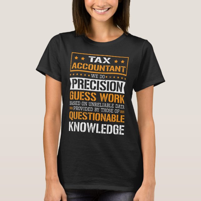 T-shirt Comptable fiscal Nous faisons des devis de précisi (Devant)