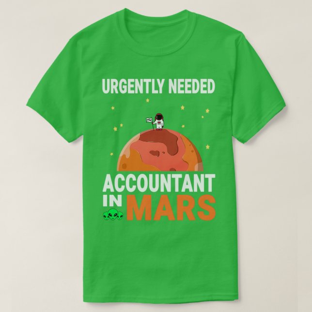 T-shirt Comptable nécessaire de toute urgence dans Mars Ma (Design devant)