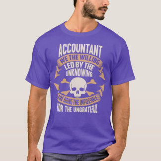 T-shirt Comptable Nous La Volonté Dirigée Par L'Ignorant S