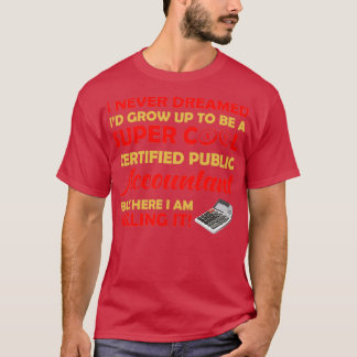 T-shirt Comptable public certifié Super Cool