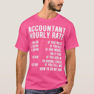 T-shirt Comptable Taux horaire Funny Comptable CPA Analyse
