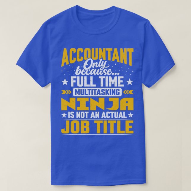 T-shirt Comptable Titre du travail Funny Analyst Auditeur  (Design devant)