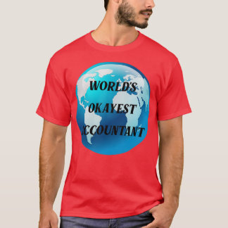 T-shirt comptable worlds okayest