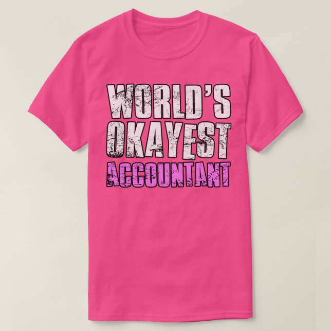 T-shirt Comptable Worlds Okayest 11 (Design devant)