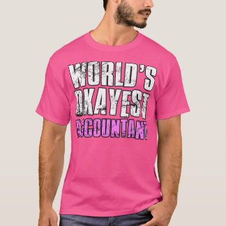 T-shirt Comptable Worlds Okayest 11