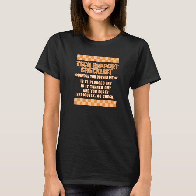 T-shirt Computer Tech Technician Support Checklist IT Prof (Devant)