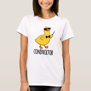 T-shirt Con-duck-tor Funny Music Conducteur Canard Pun