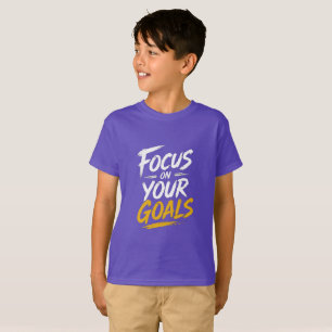 T-shirt Concentrez-vous sur vos objectifs Motivationnel