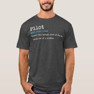 T-shirt Conception cadeau de définition de pilote amusant