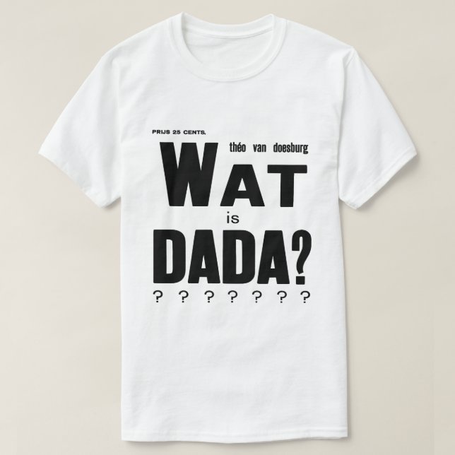 T-SHIRT CONCEPTION CLASSIQUE DADA ART AVANT GARDE (Design devant)