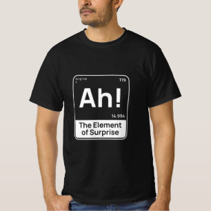 T-shirt Conception de chimie drôle – Élément de surprise «