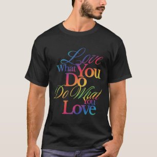 T-shirt Conception de citation arc-en-ciel « Faites ce que