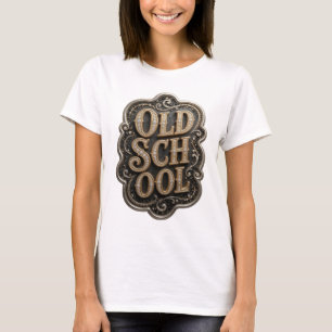 T-shirt Conception de citation Crisp Gold OLD SCHOOL