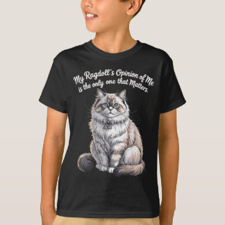 T-shirt Conception de citation de l'opinion de mes Ragdoll