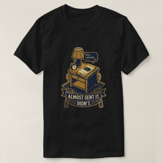 T-shirt Conception de citation identifiable « Presque envo