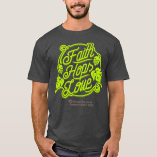 T-shirt Conception de la bière artisanale Faith Hops Love 