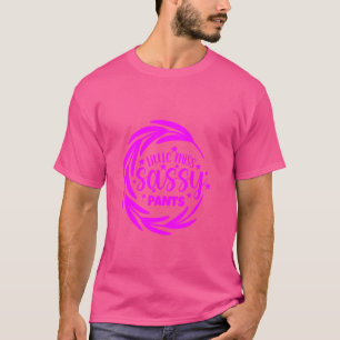 T-shirt Conception de Little Miss Sassy Pants