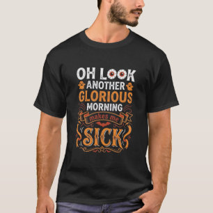 T-shirt Conception de matin glorieux d'Halloween me rend m