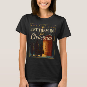 T-shirt Conception de Noël « Laissez-les entrer »