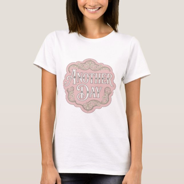 T-shirt Conception de slogan Sharp Silver ANOTHER DAY (Devant)