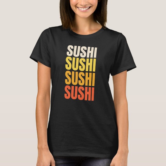 T-shirt Conception de texte de Sushi (Devant)
