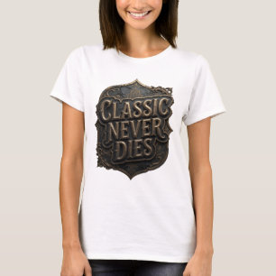 T-shirt Conception de texte Dynamic Gold CLASSIC NEVER DIE