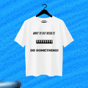 T-shirt Conception de texte motivante
